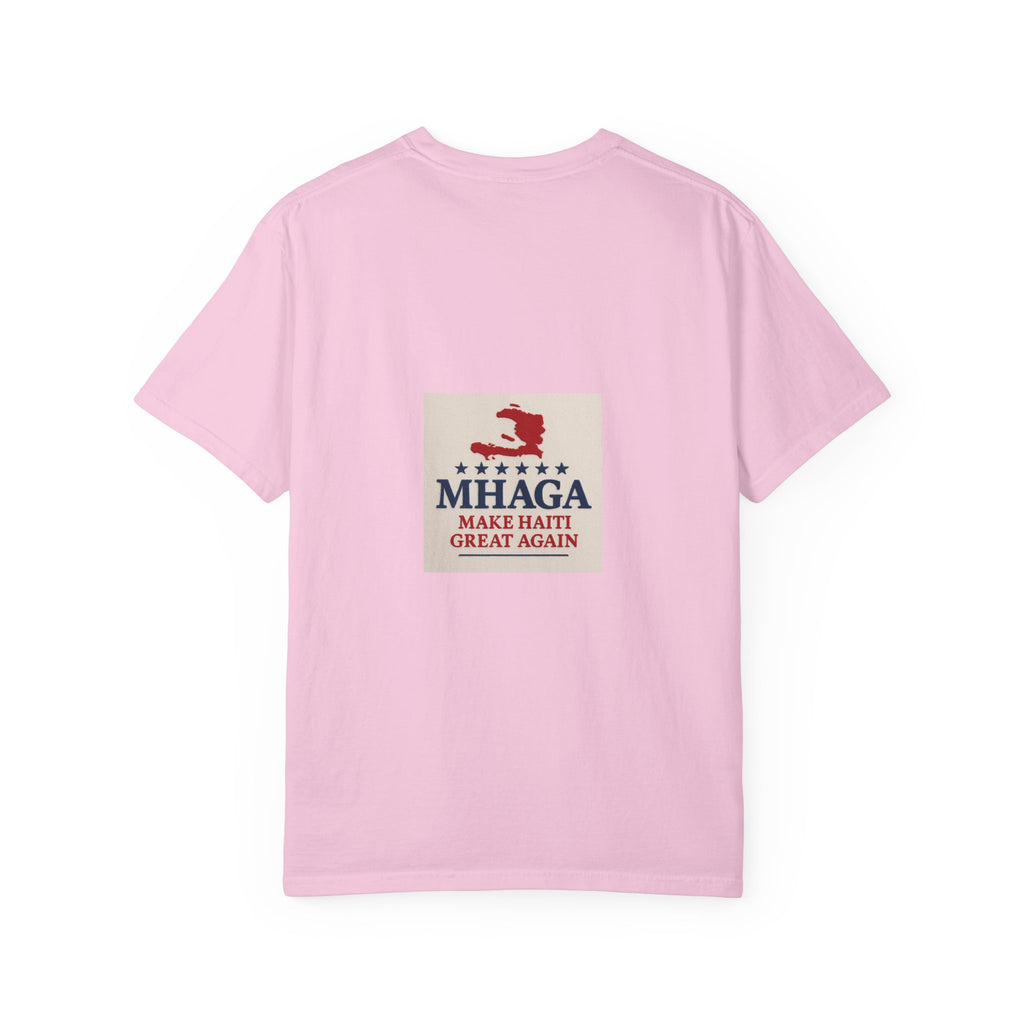 Unisex Garment-Dyed T-shirt: Make Haiti Great Again, Casual Tee, Cultural Pride Shirt, Gift for Activists, Haiti Heritage Apparel