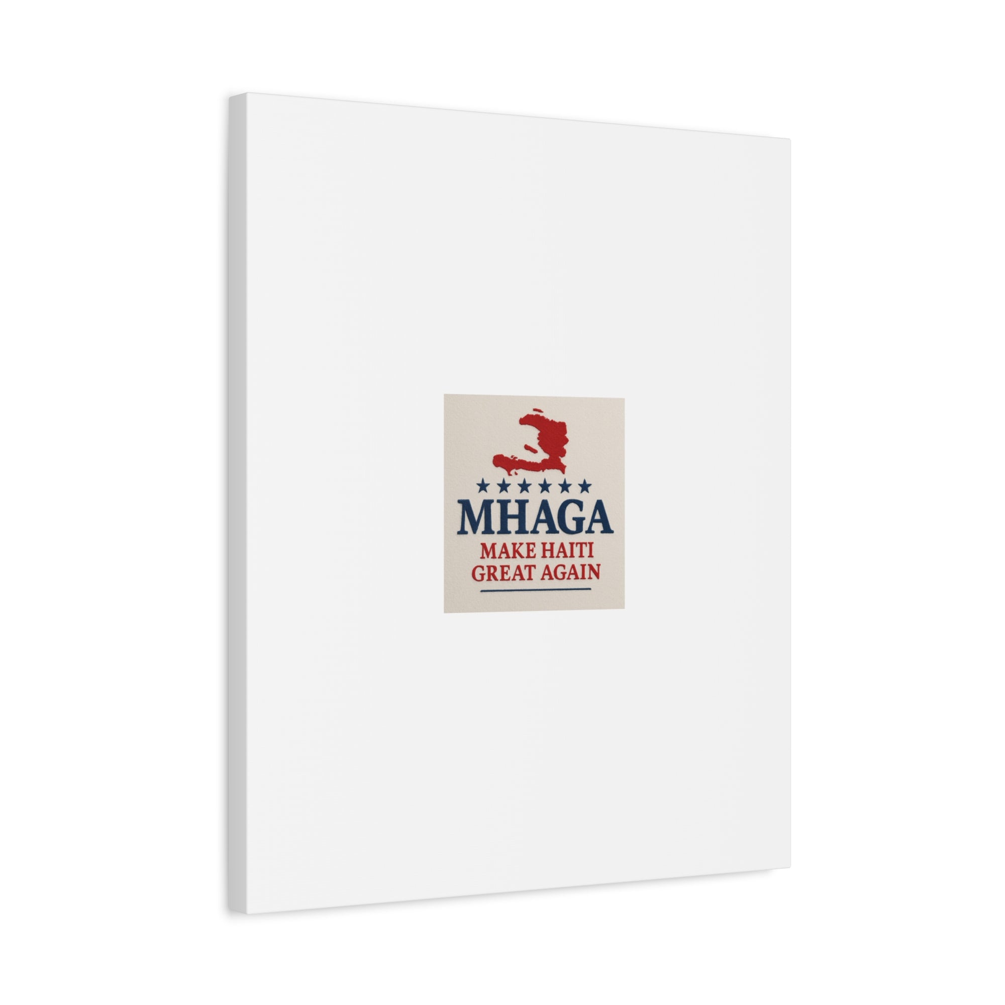 Matte Canvas Wall Art - MHAGA Make Haiti Great Again, Political Decor, Haitian Pride, Home Gallery, Unique Gift Idea