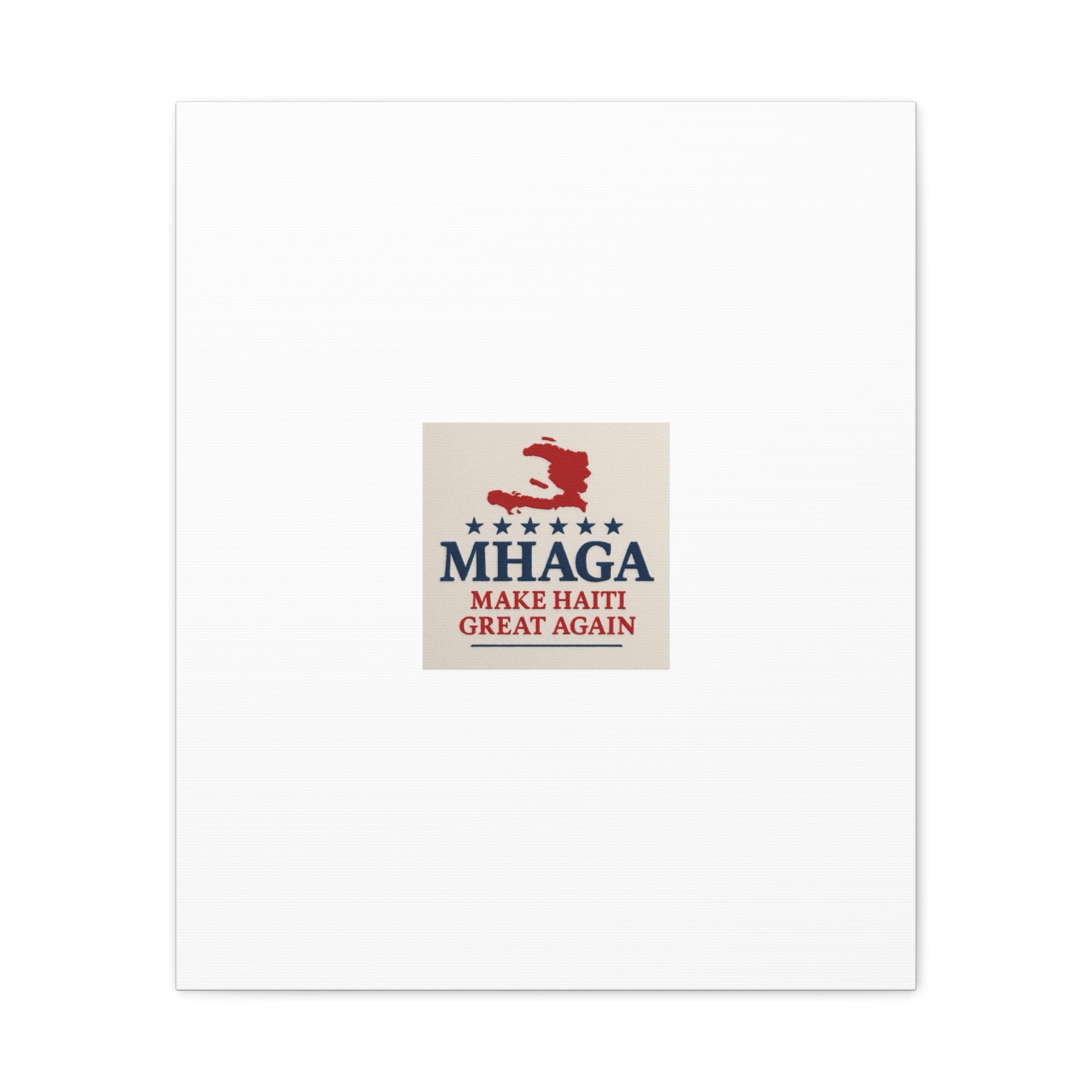 Matte Canvas Wall Art - MHAGA Make Haiti Great Again, Political Decor, Haitian Pride, Home Gallery, Unique Gift Idea