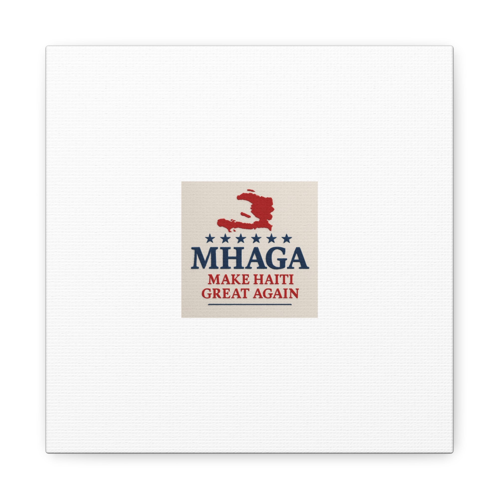 Matte Canvas Wall Art - MHAGA Make Haiti Great Again, Political Decor, Haitian Pride, Home Gallery, Unique Gift Idea