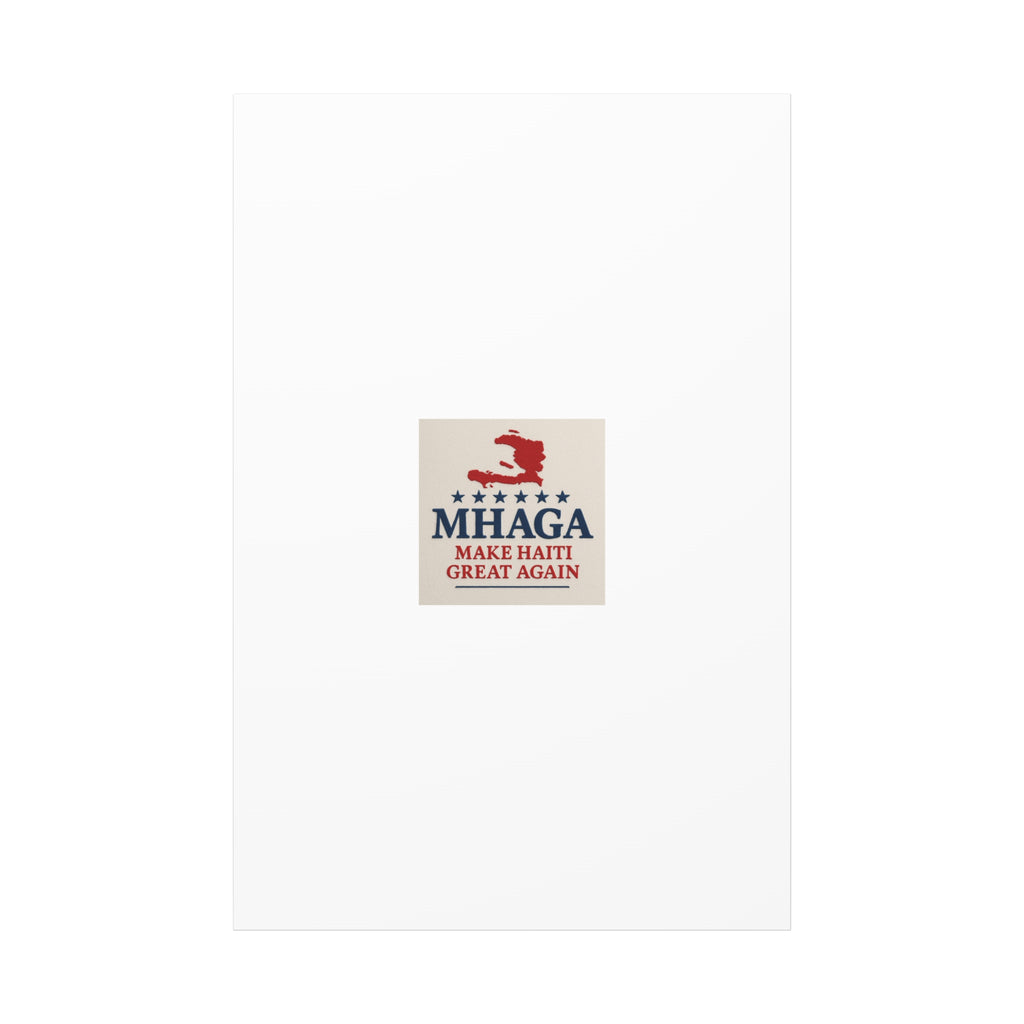 Matte Canvas Wall Art - MHAGA Make Haiti Great Again, Political Decor, Haitian Pride, Home Gallery, Unique Gift Idea