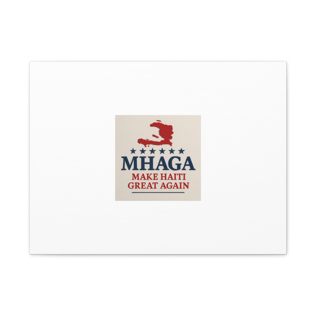Matte Canvas Wall Art - MHAGA Make Haiti Great Again, Political Decor, Haitian Pride, Home Gallery, Unique Gift Idea