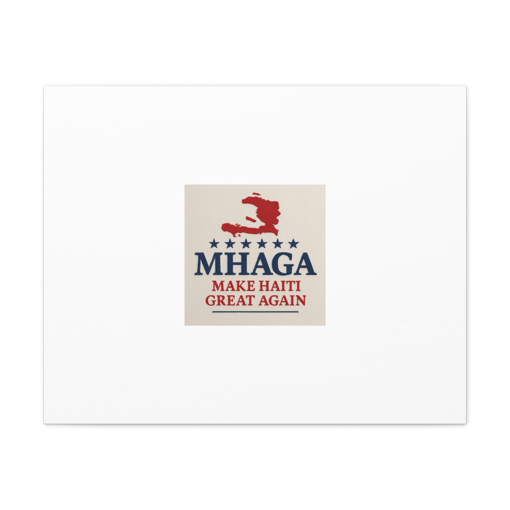 Matte Canvas Wall Art - MHAGA Make Haiti Great Again, Political Decor, Haitian Pride, Home Gallery, Unique Gift Idea