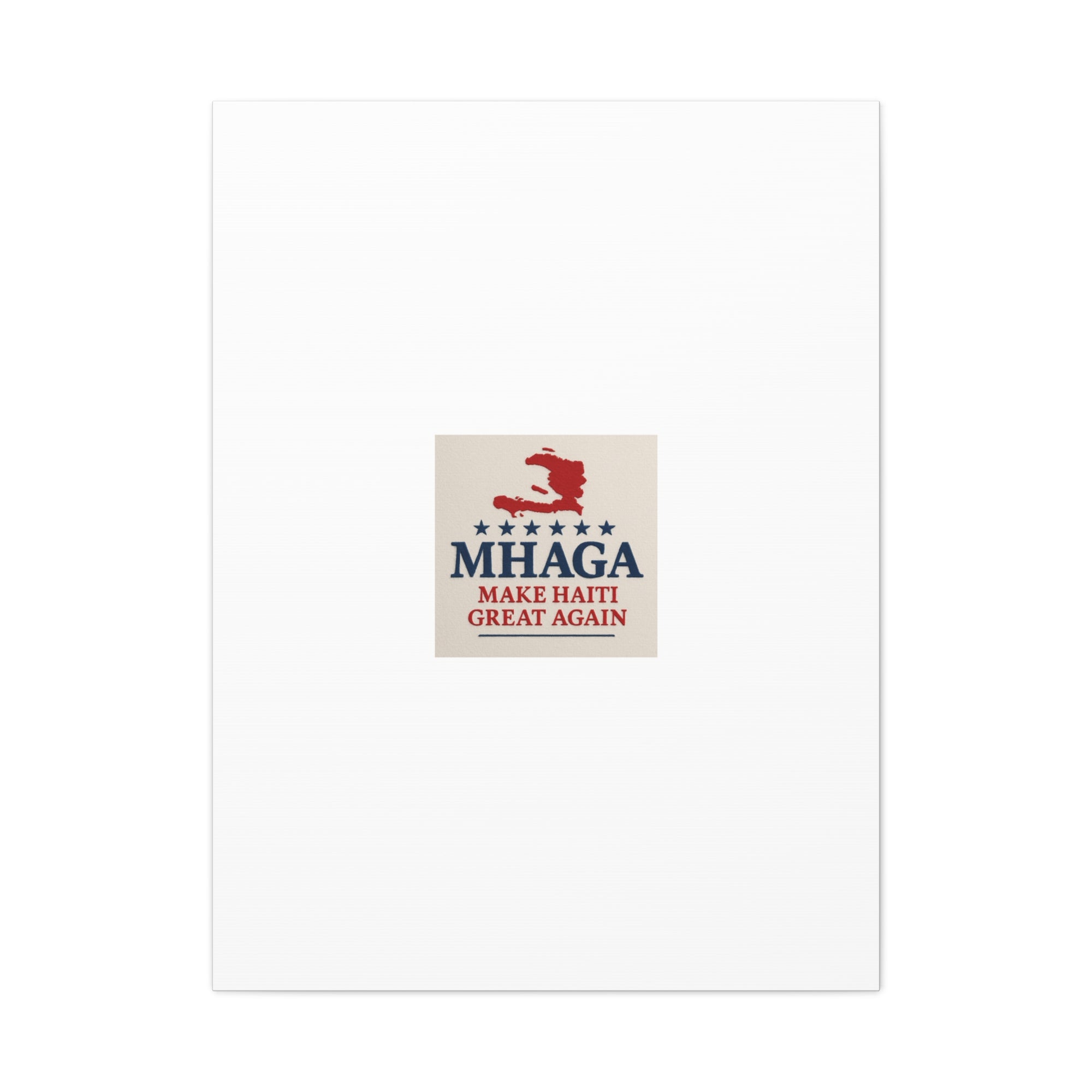 Matte Canvas Wall Art - MHAGA Make Haiti Great Again, Political Decor, Haitian Pride, Home Gallery, Unique Gift Idea