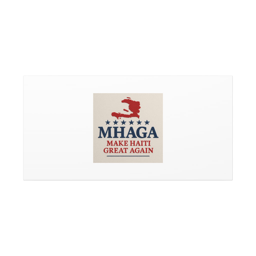 Matte Canvas Wall Art - MHAGA Make Haiti Great Again, Political Decor, Haitian Pride, Home Gallery, Unique Gift Idea