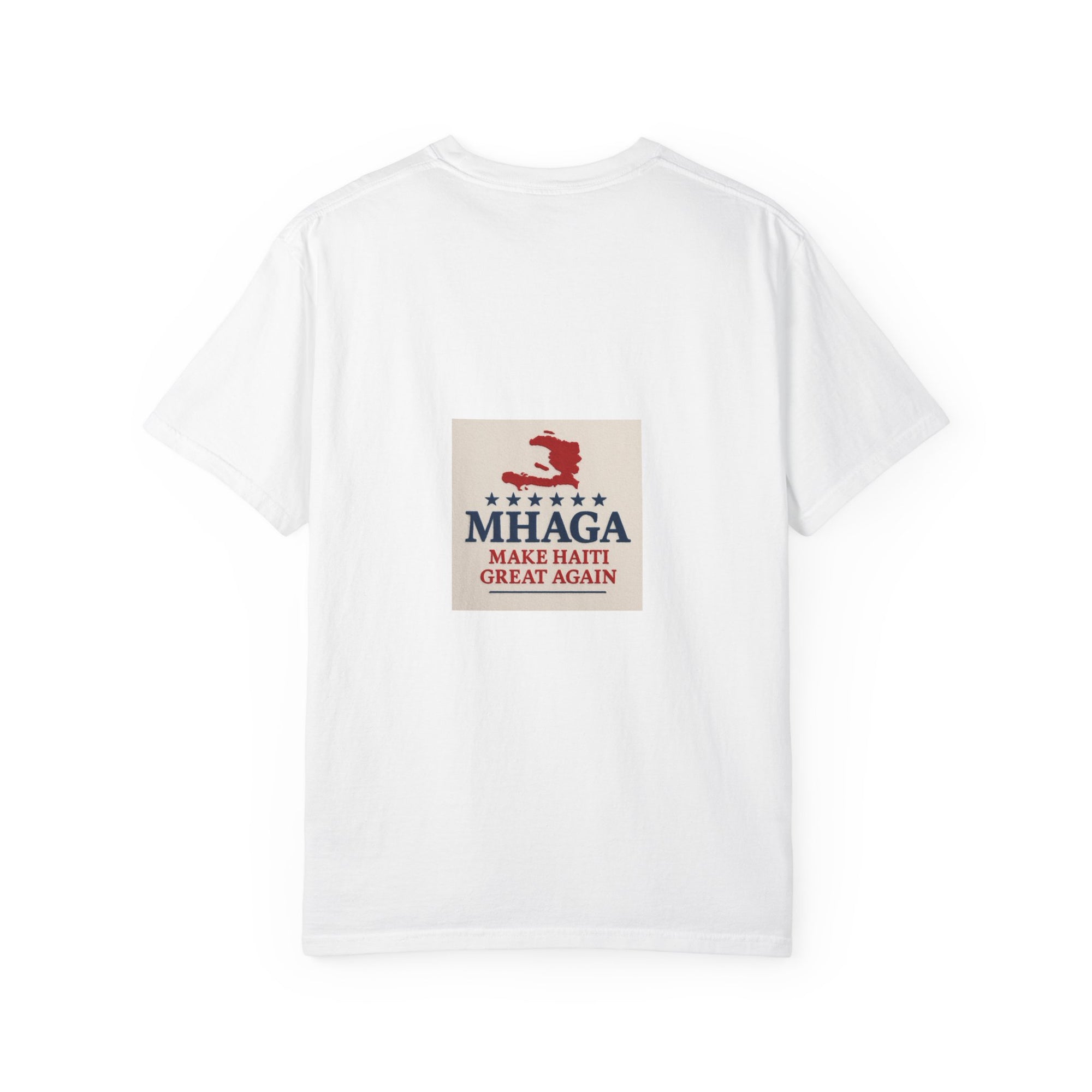 Unisex Garment-Dyed T-shirt: Make Haiti Great Again, Casual Tee, Cultural Pride Shirt, Gift for Activists, Haiti Heritage Apparel