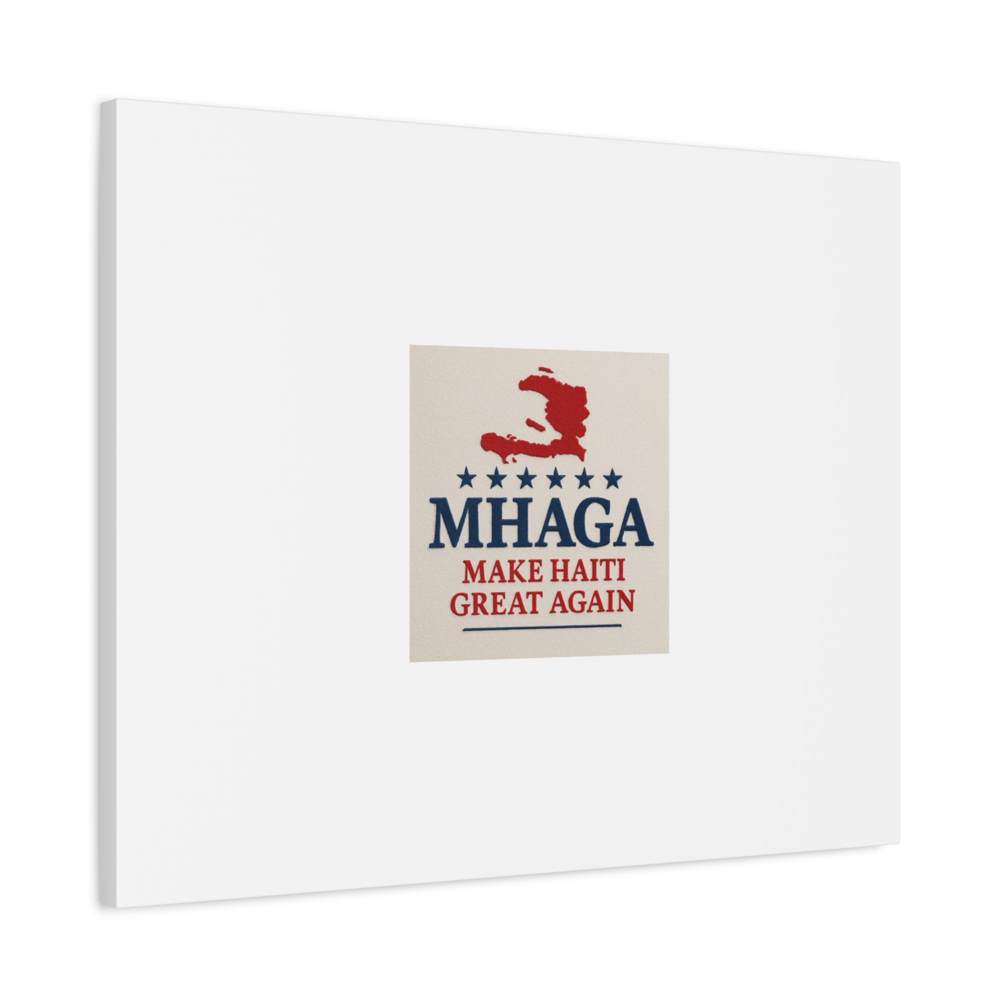 Matte Canvas Wall Art - MHAGA Make Haiti Great Again, Political Decor, Haitian Pride, Home Gallery, Unique Gift Idea