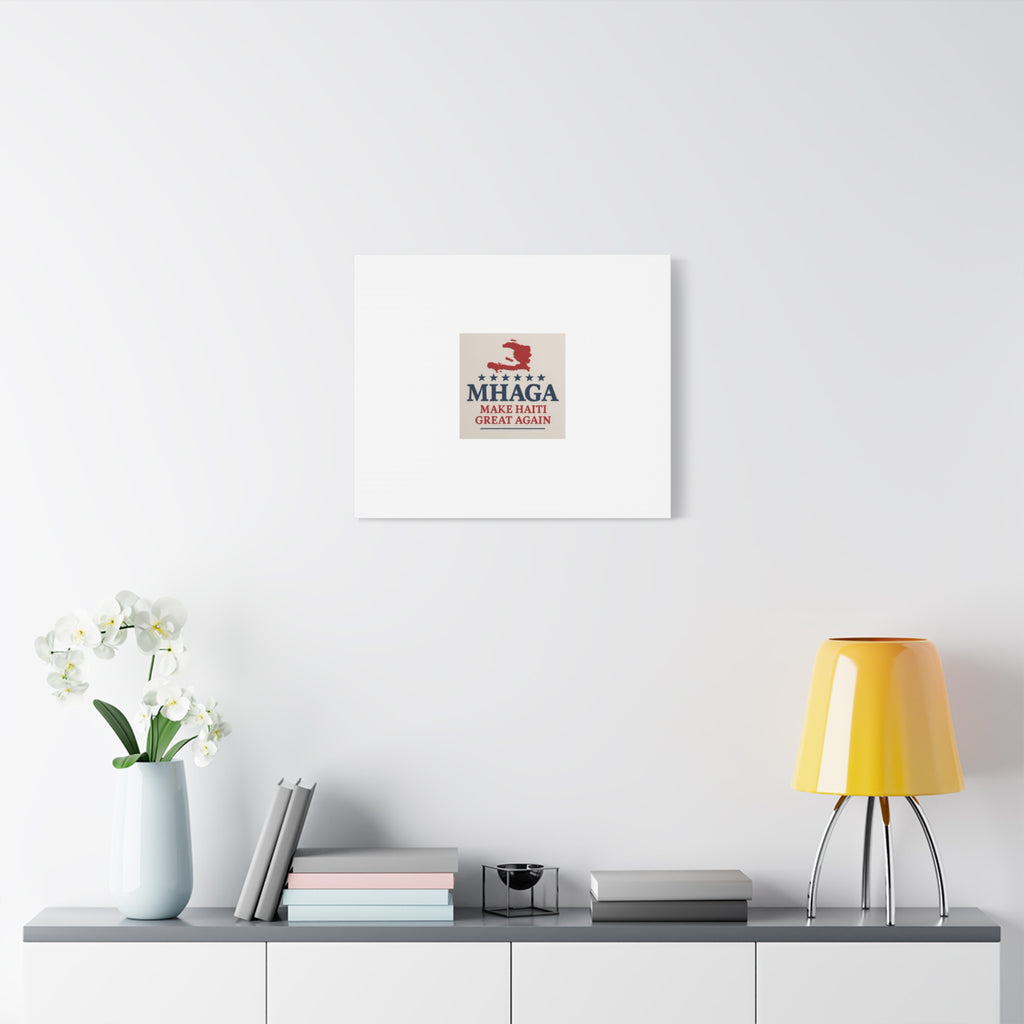 Matte Canvas Wall Art - MHAGA Make Haiti Great Again, Political Decor, Haitian Pride, Home Gallery, Unique Gift Idea