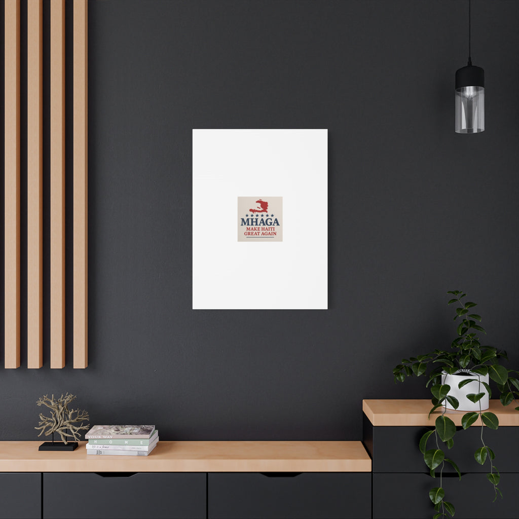 Matte Canvas Wall Art - MHAGA Make Haiti Great Again, Political Decor, Haitian Pride, Home Gallery, Unique Gift Idea