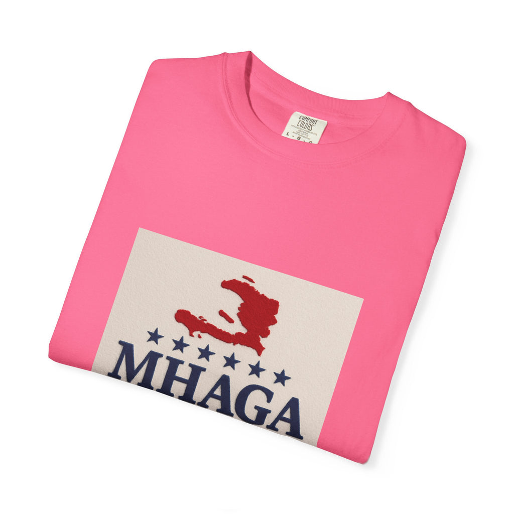 Unisex Garment-Dyed T-shirt: Make Haiti Great Again, Casual Tee, Cultural Pride Shirt, Gift for Activists, Haiti Heritage Apparel