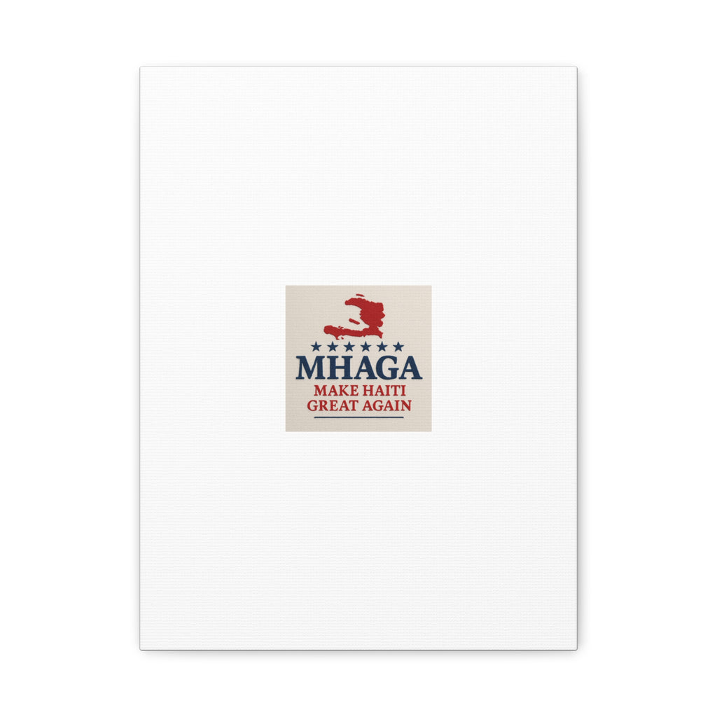 Matte Canvas Wall Art - MHAGA Make Haiti Great Again, Political Decor, Haitian Pride, Home Gallery, Unique Gift Idea