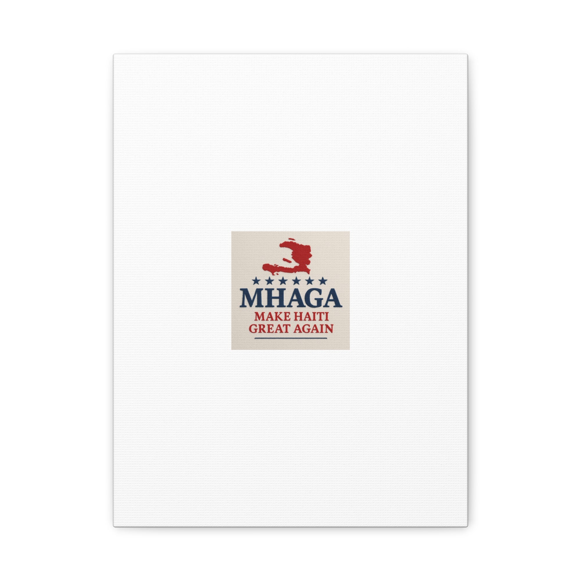 Matte Canvas Wall Art - MHAGA Make Haiti Great Again, Political Decor, Haitian Pride, Home Gallery, Unique Gift Idea
