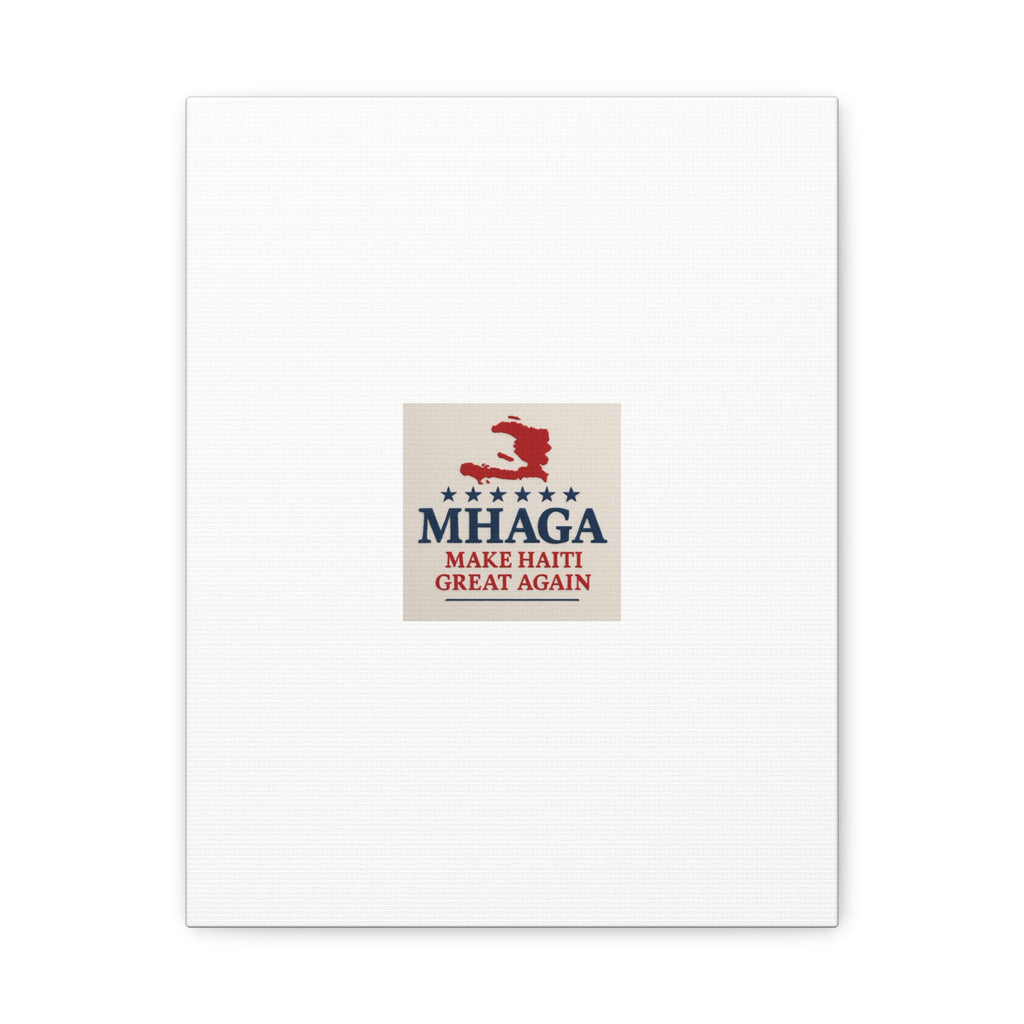 Matte Canvas Wall Art - MHAGA Make Haiti Great Again, Political Decor, Haitian Pride, Home Gallery, Unique Gift Idea