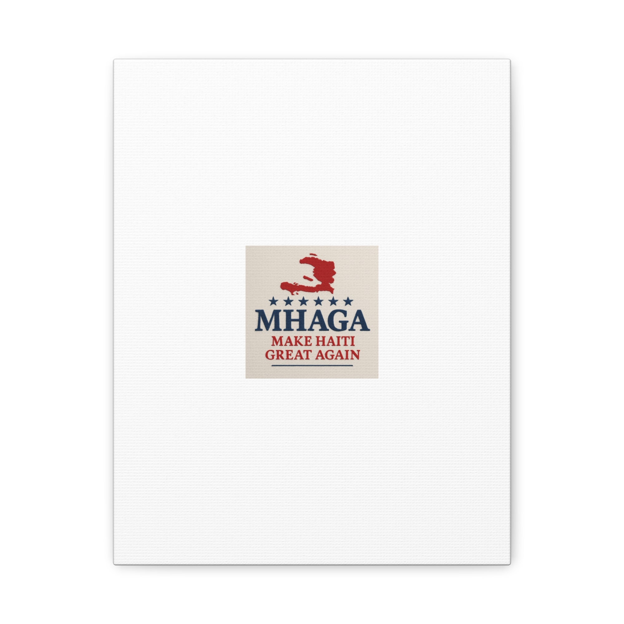 Matte Canvas Wall Art - MHAGA Make Haiti Great Again, Political Decor, Haitian Pride, Home Gallery, Unique Gift Idea