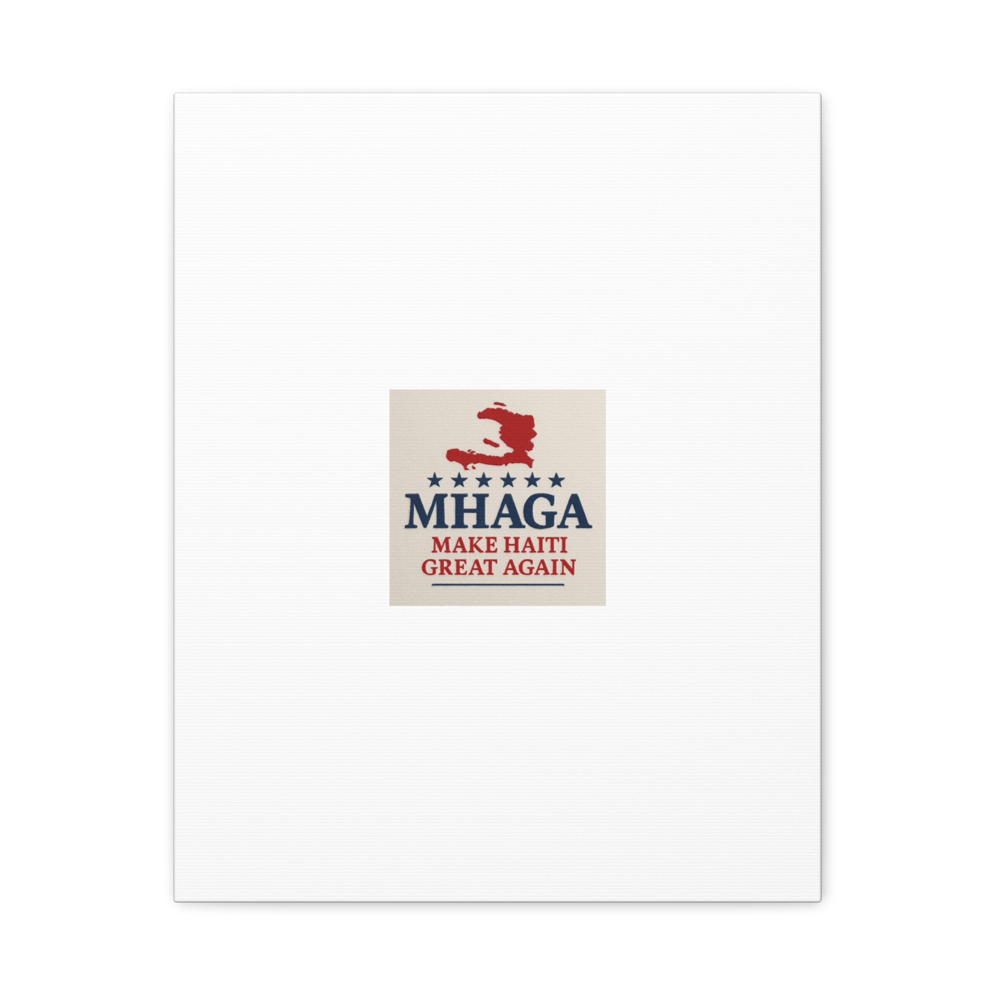Matte Canvas Wall Art - MHAGA Make Haiti Great Again, Political Decor, Haitian Pride, Home Gallery, Unique Gift Idea