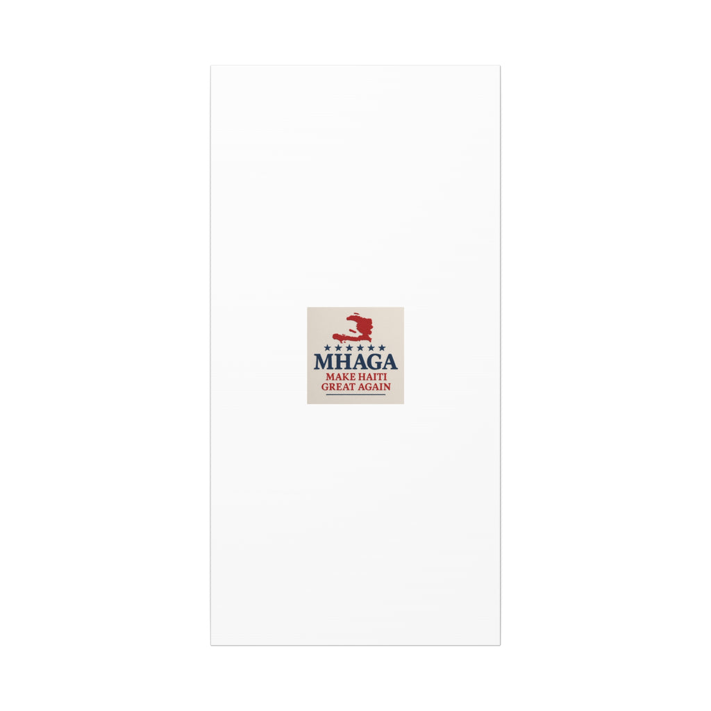 Matte Canvas Wall Art - MHAGA Make Haiti Great Again, Political Decor, Haitian Pride, Home Gallery, Unique Gift Idea