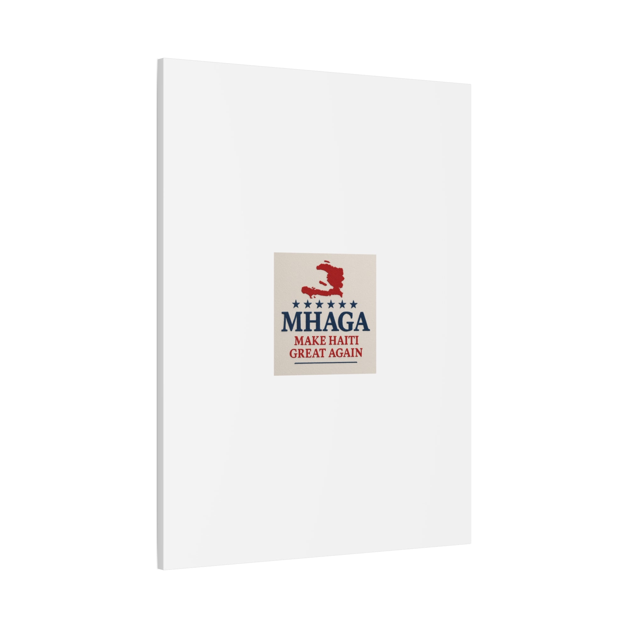 Matte Canvas Wall Art - MHAGA Make Haiti Great Again, Political Decor, Haitian Pride, Home Gallery, Unique Gift Idea