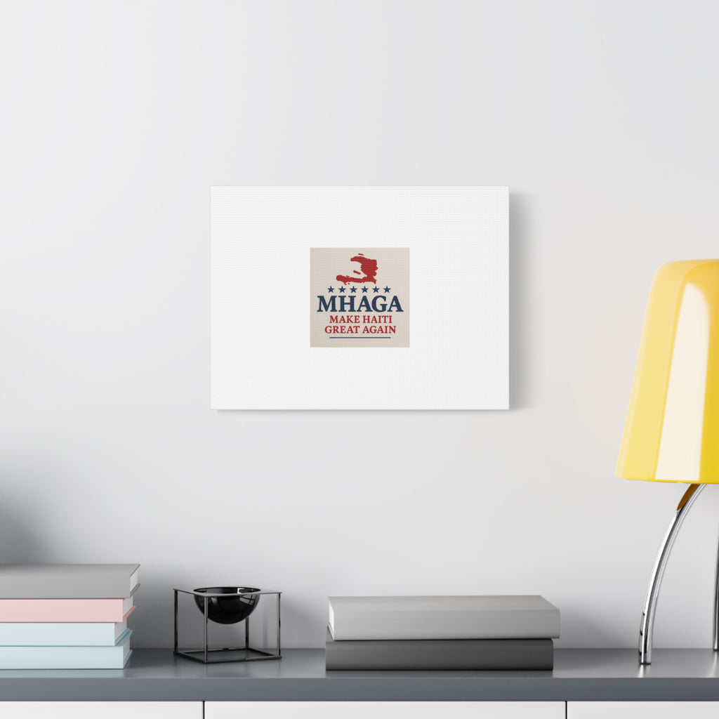 Matte Canvas Wall Art - MHAGA Make Haiti Great Again, Political Decor, Haitian Pride, Home Gallery, Unique Gift Idea