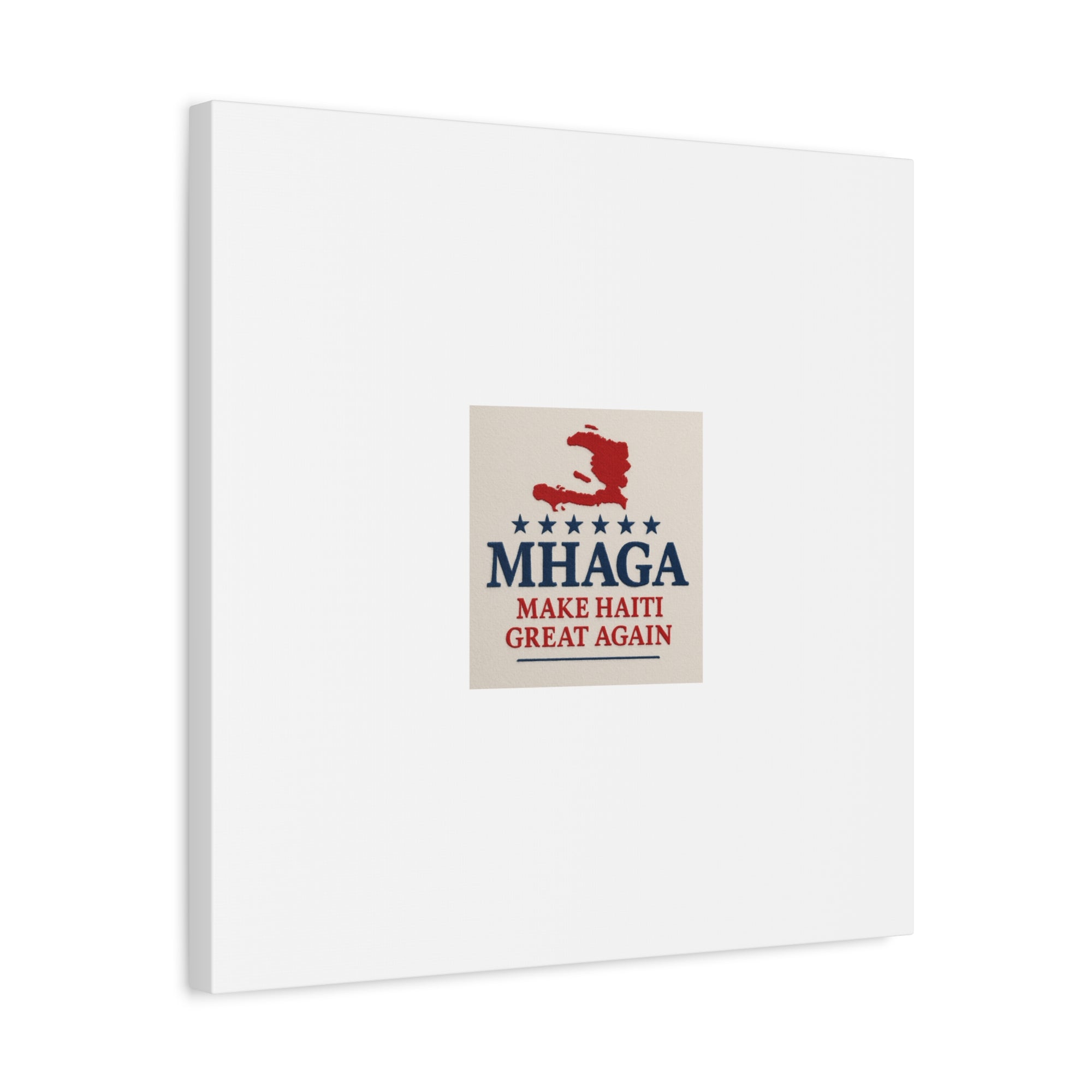 Matte Canvas Wall Art - MHAGA Make Haiti Great Again, Political Decor, Haitian Pride, Home Gallery, Unique Gift Idea
