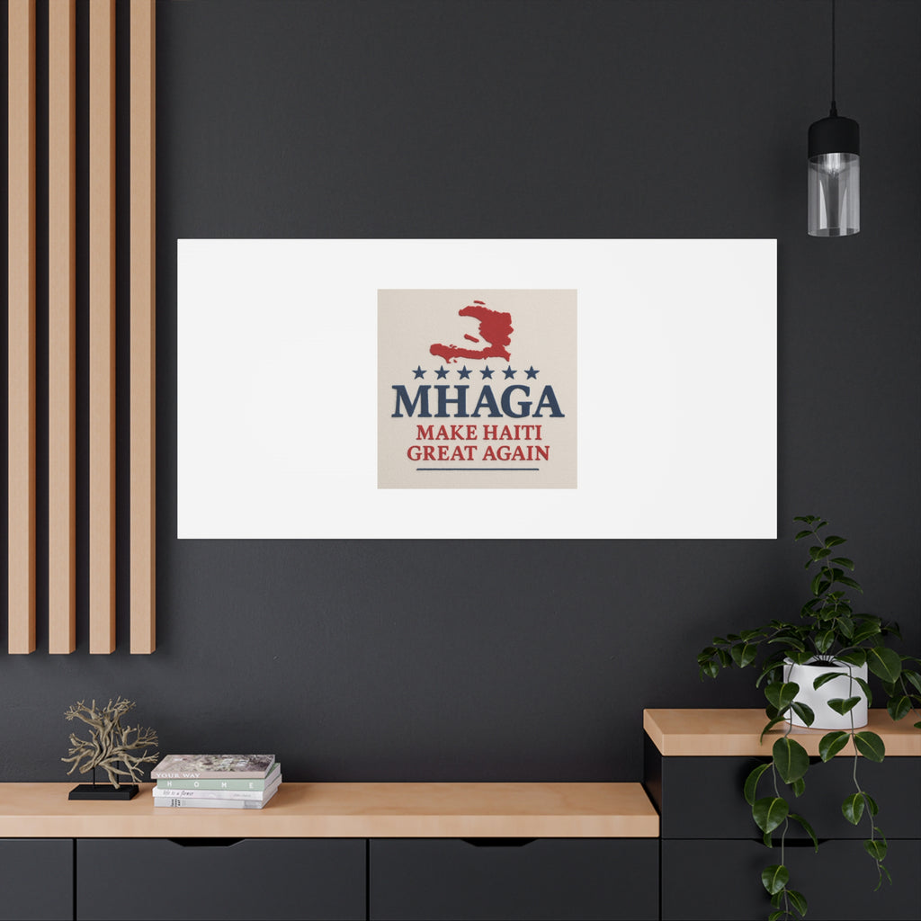 Matte Canvas Wall Art - MHAGA Make Haiti Great Again, Political Decor, Haitian Pride, Home Gallery, Unique Gift Idea