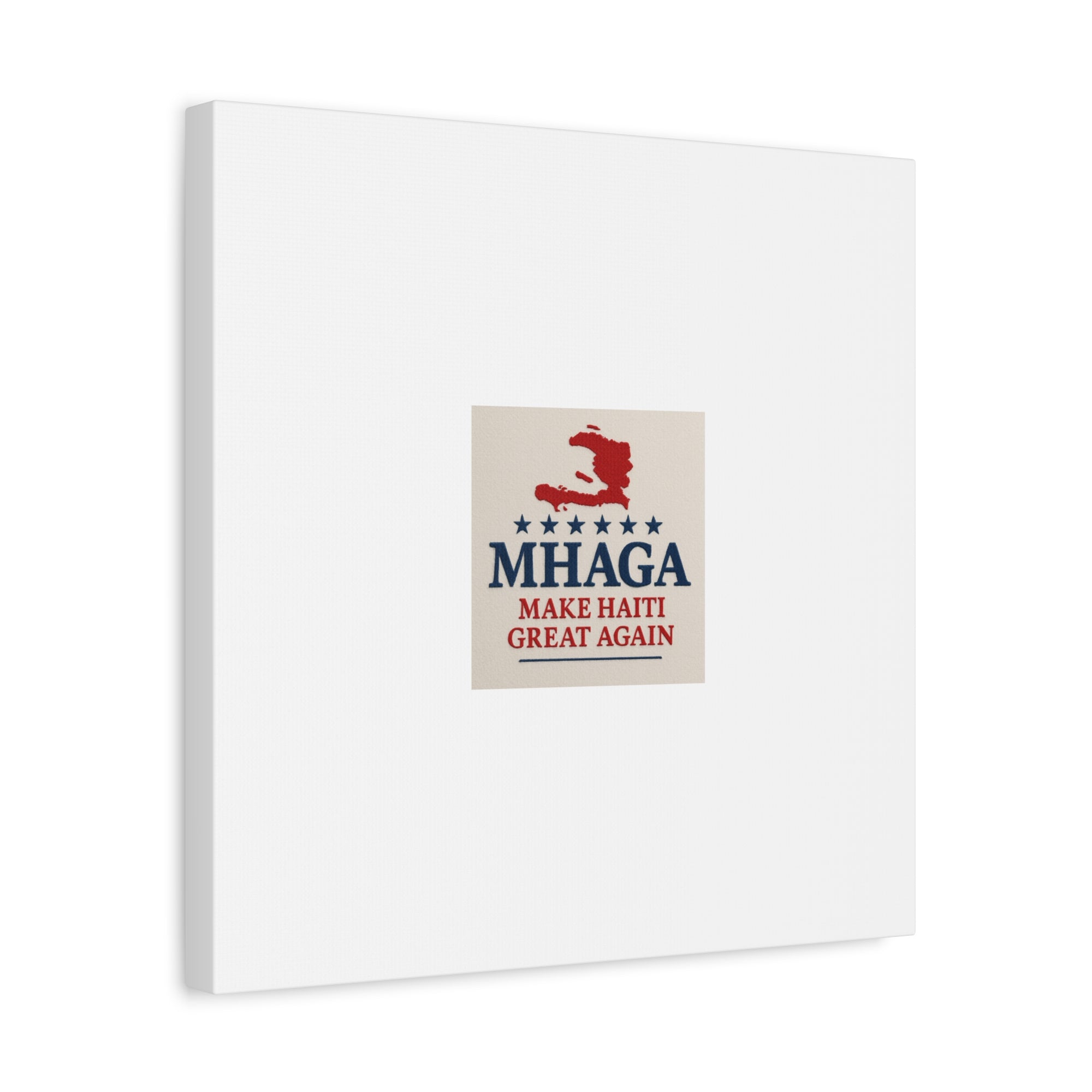 Matte Canvas Wall Art - MHAGA Make Haiti Great Again, Political Decor, Haitian Pride, Home Gallery, Unique Gift Idea