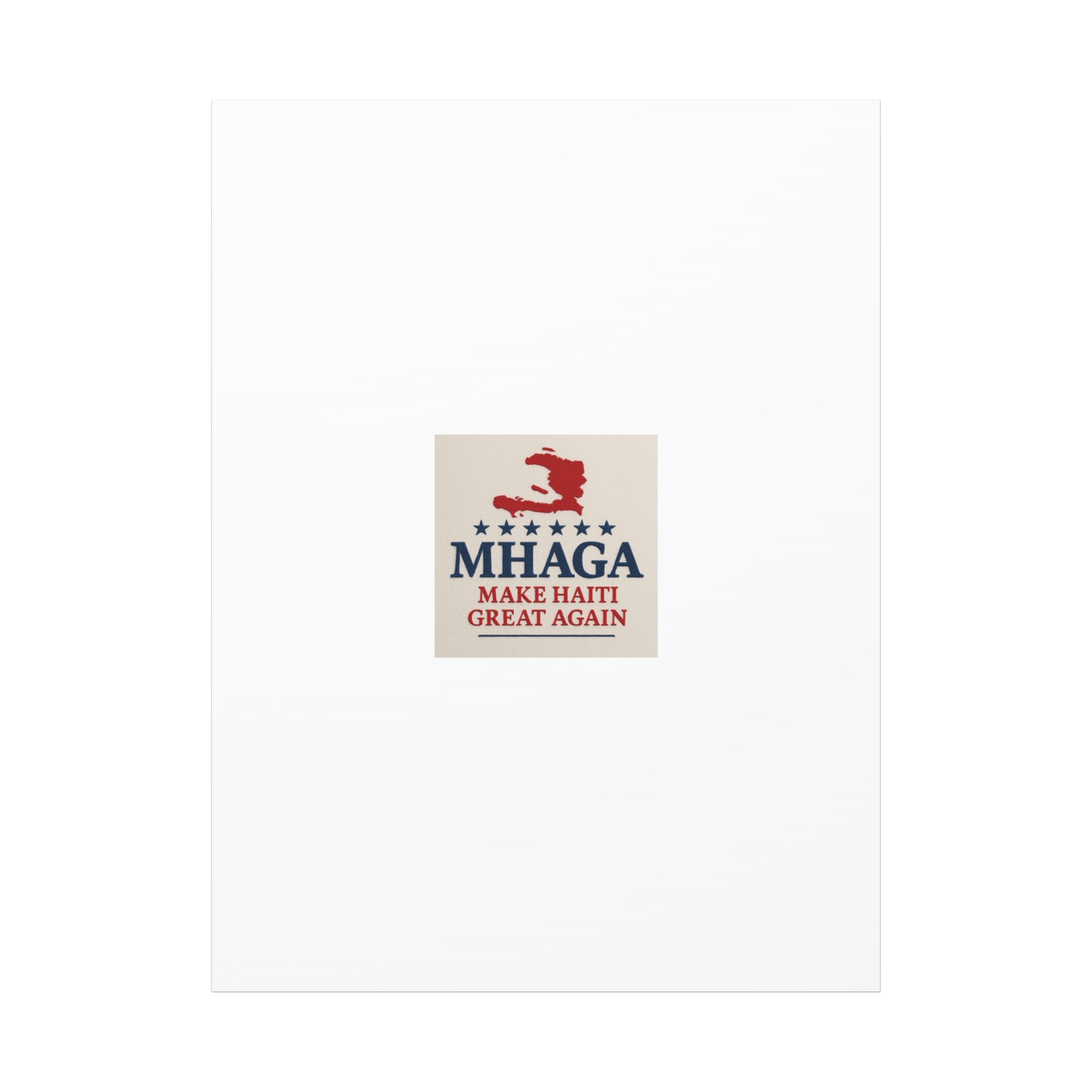 Matte Canvas Wall Art - MHAGA Make Haiti Great Again, Political Decor, Haitian Pride, Home Gallery, Unique Gift Idea
