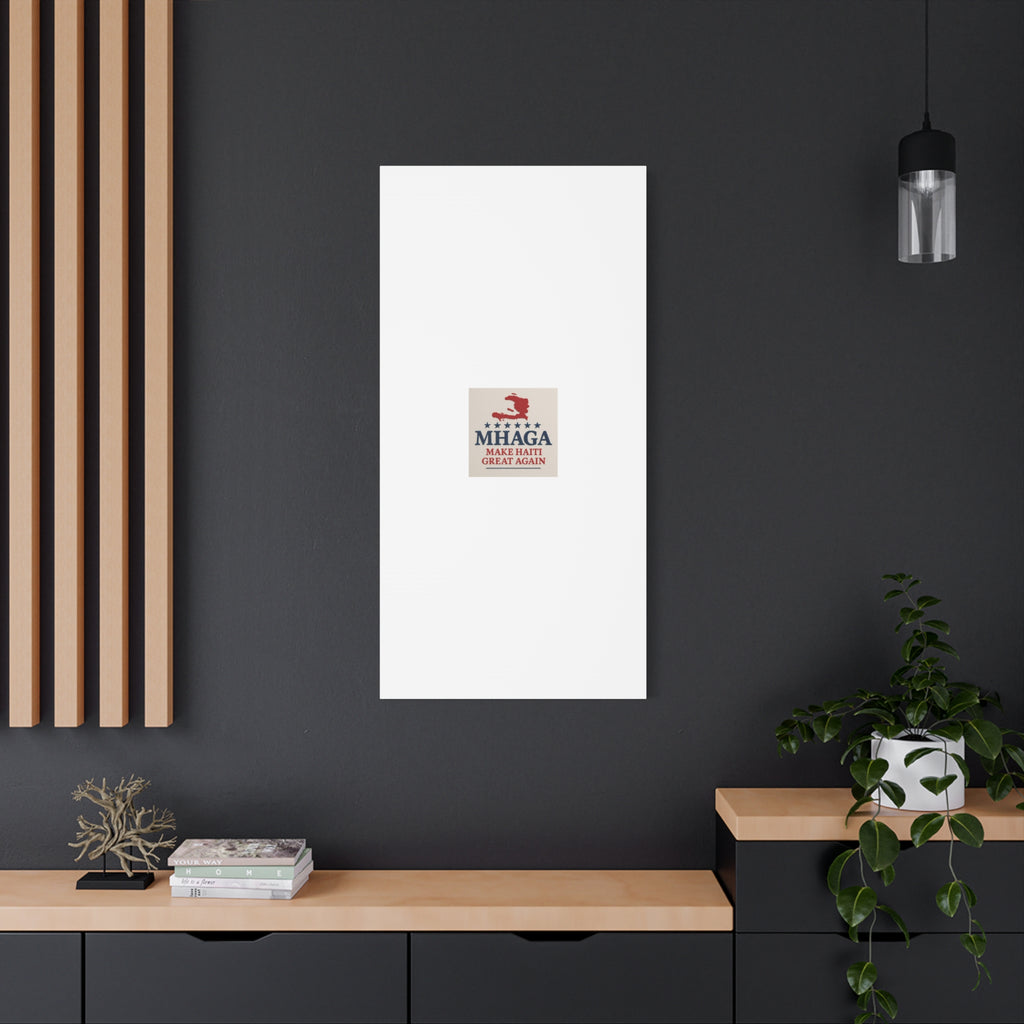 Matte Canvas Wall Art - MHAGA Make Haiti Great Again, Political Decor, Haitian Pride, Home Gallery, Unique Gift Idea
