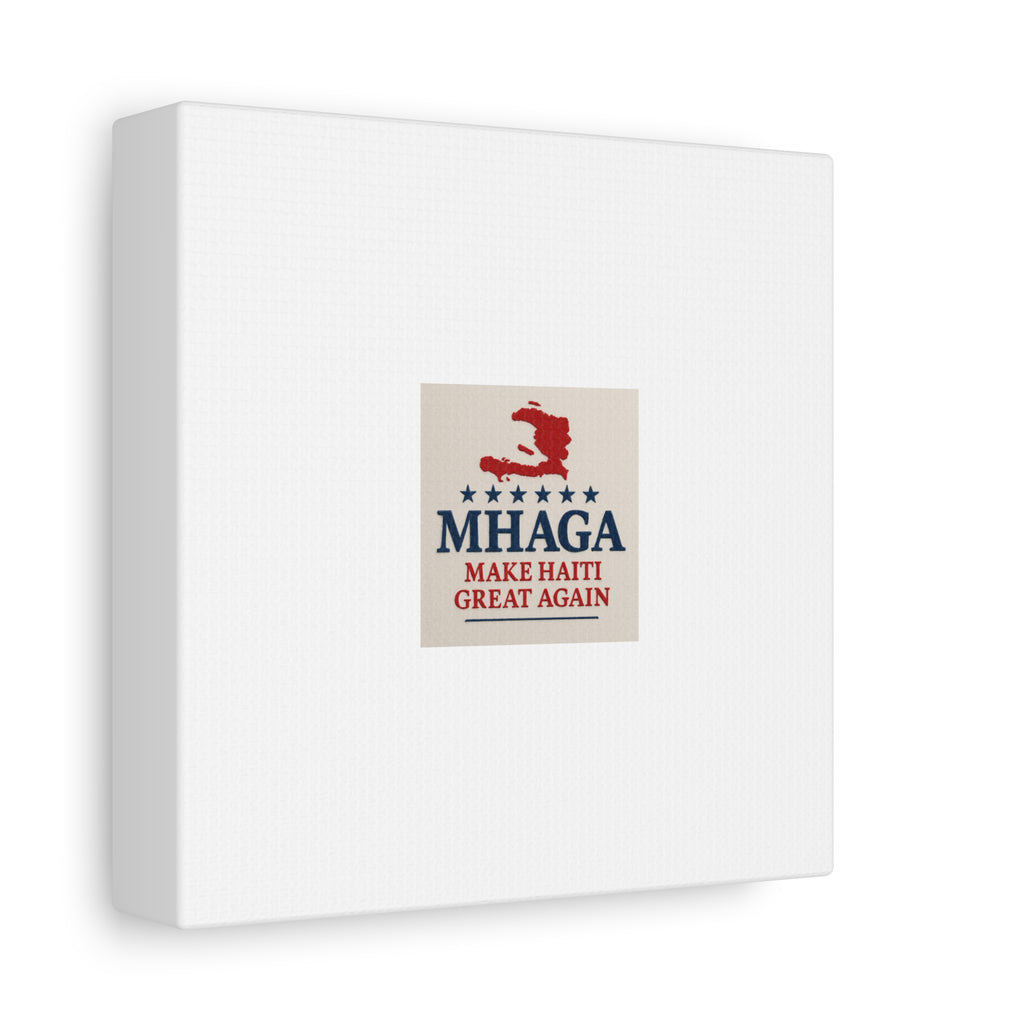Matte Canvas Wall Art - MHAGA Make Haiti Great Again, Political Decor, Haitian Pride, Home Gallery, Unique Gift Idea
