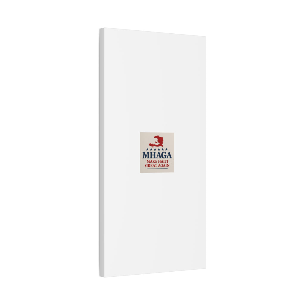 Matte Canvas Wall Art - MHAGA Make Haiti Great Again, Political Decor, Haitian Pride, Home Gallery, Unique Gift Idea