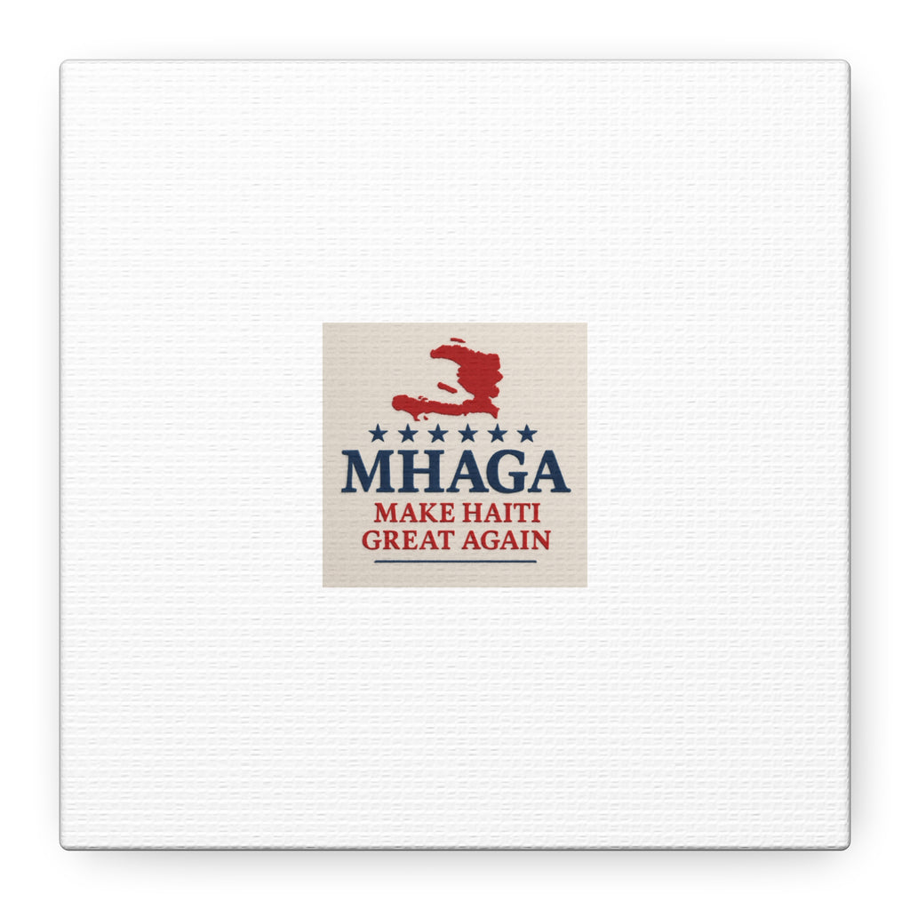 Matte Canvas Wall Art - MHAGA Make Haiti Great Again, Political Decor, Haitian Pride, Home Gallery, Unique Gift Idea