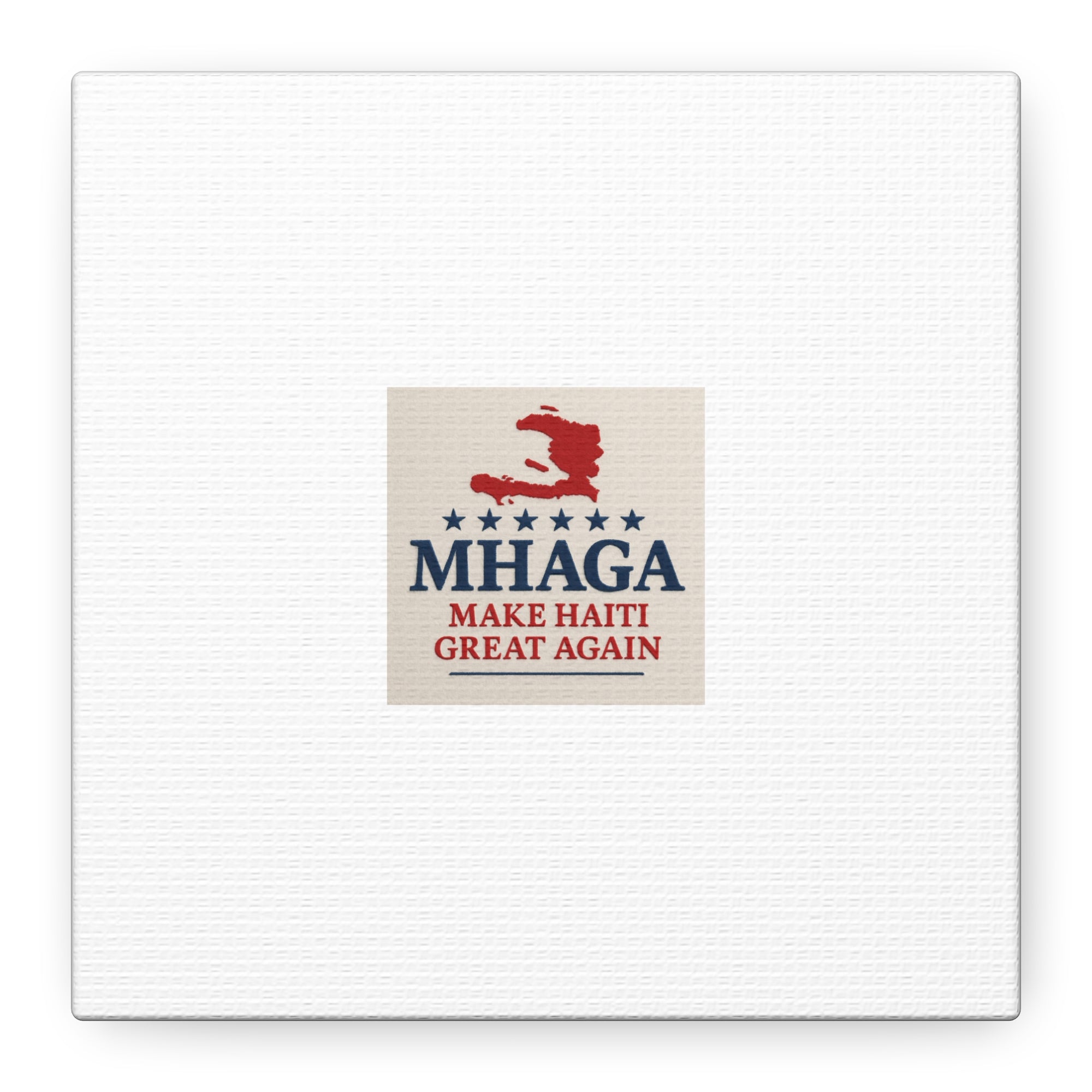 Matte Canvas Wall Art - MHAGA Make Haiti Great Again, Political Decor, Haitian Pride, Home Gallery, Unique Gift Idea