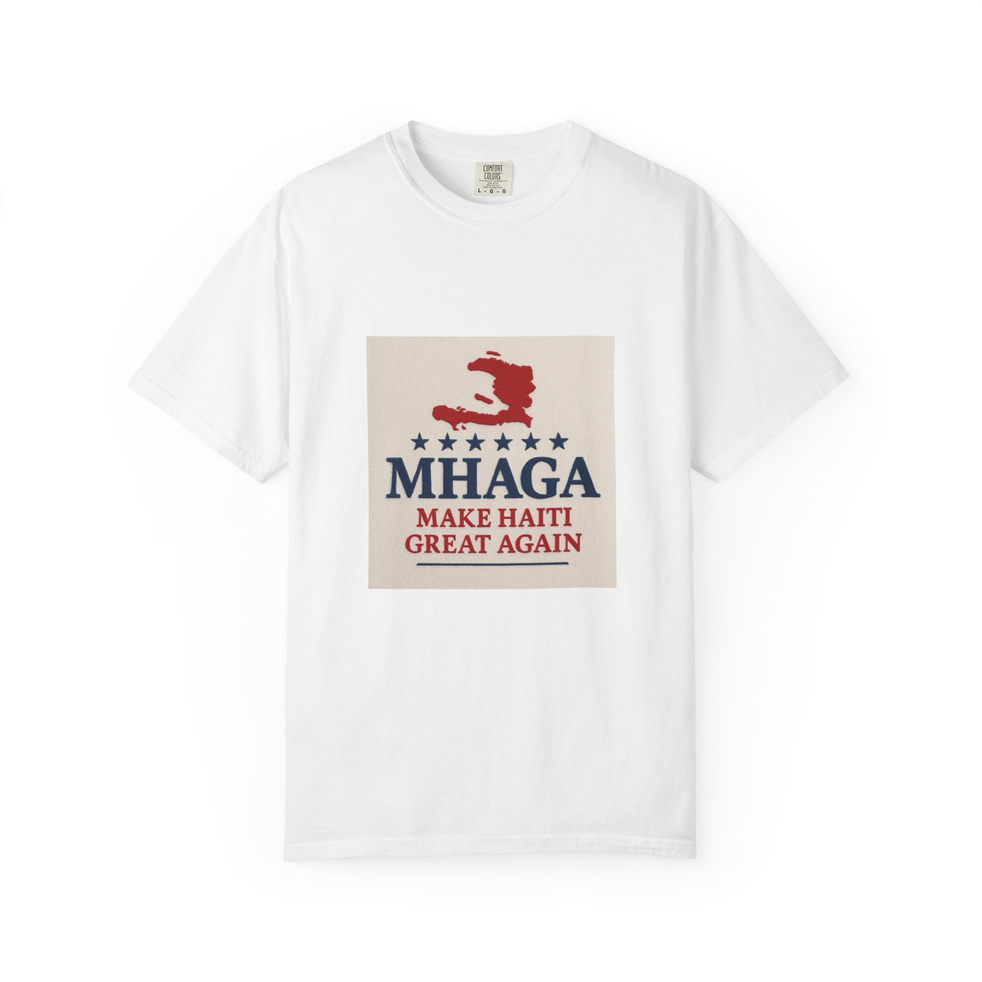 Unisex Garment-Dyed T-shirt: Make Haiti Great Again, Casual Tee, Cultural Pride Shirt, Gift for Activists, Haiti Heritage Apparel