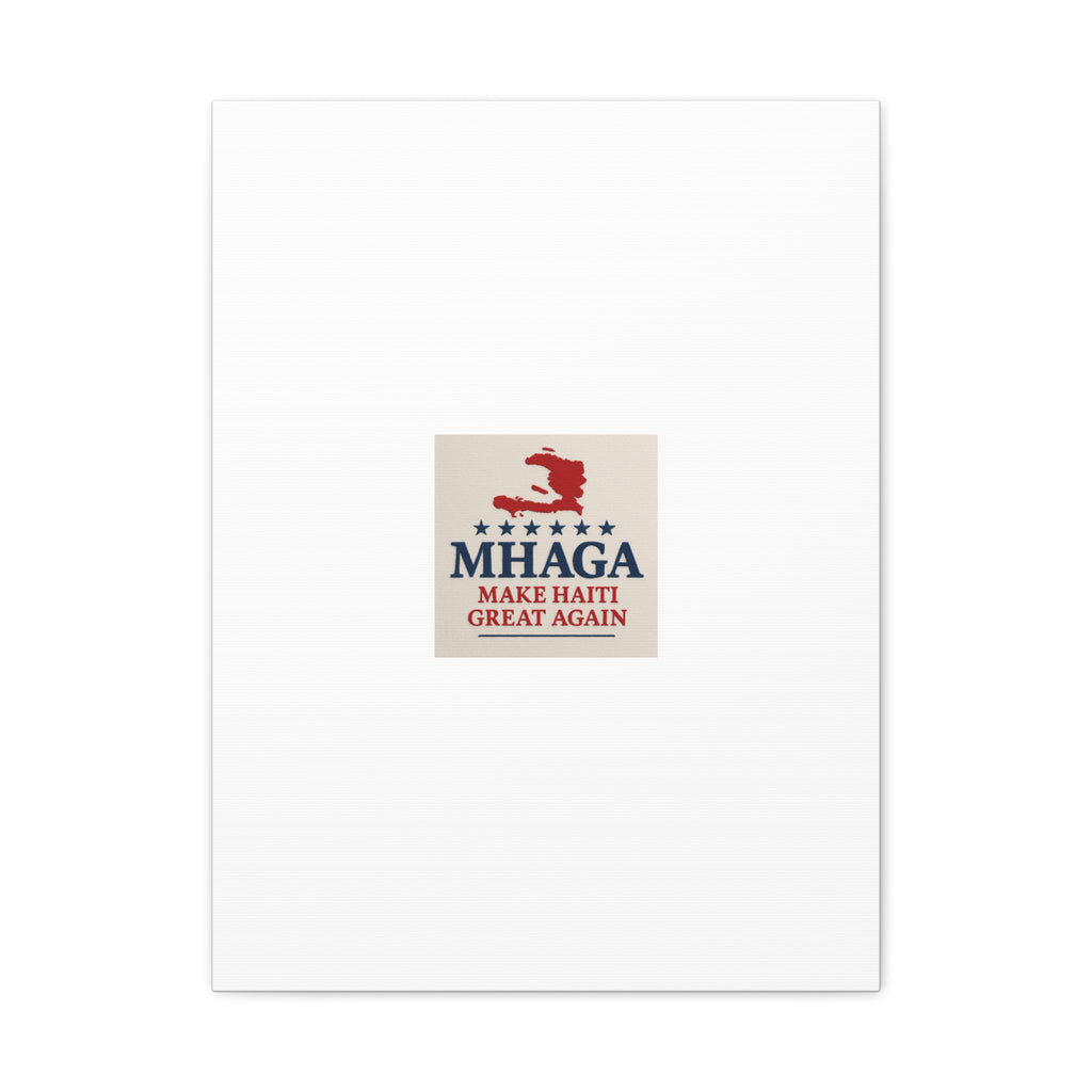 Matte Canvas Wall Art - MHAGA Make Haiti Great Again, Political Decor, Haitian Pride, Home Gallery, Unique Gift Idea