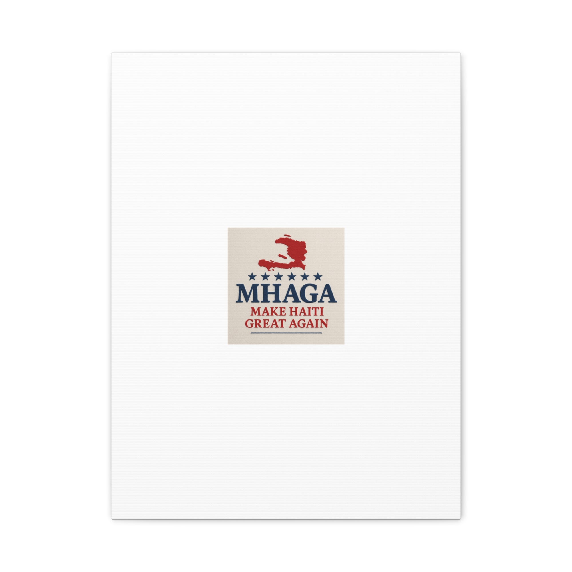 Matte Canvas Wall Art - MHAGA Make Haiti Great Again, Political Decor, Haitian Pride, Home Gallery, Unique Gift Idea