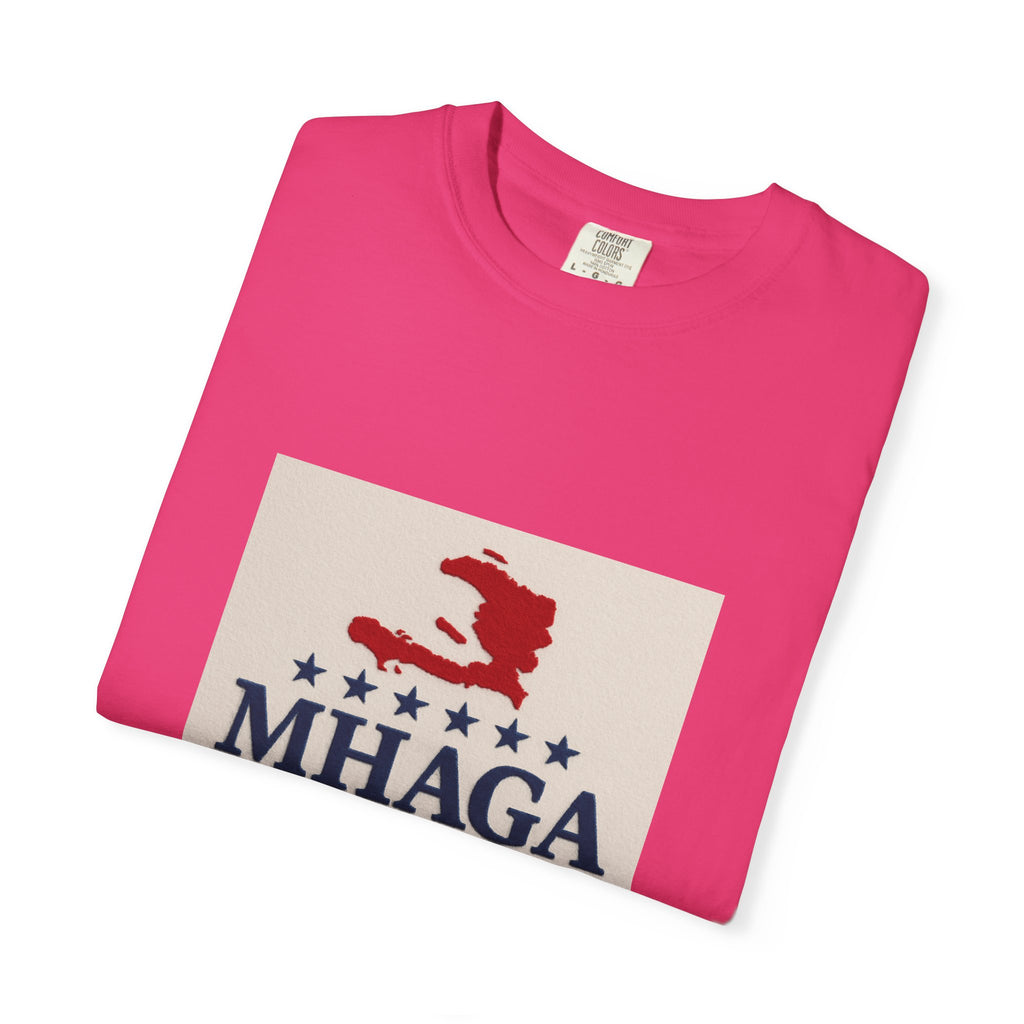 Unisex Garment-Dyed T-shirt: Make Haiti Great Again, Casual Tee, Cultural Pride Shirt, Gift for Activists, Haiti Heritage Apparel