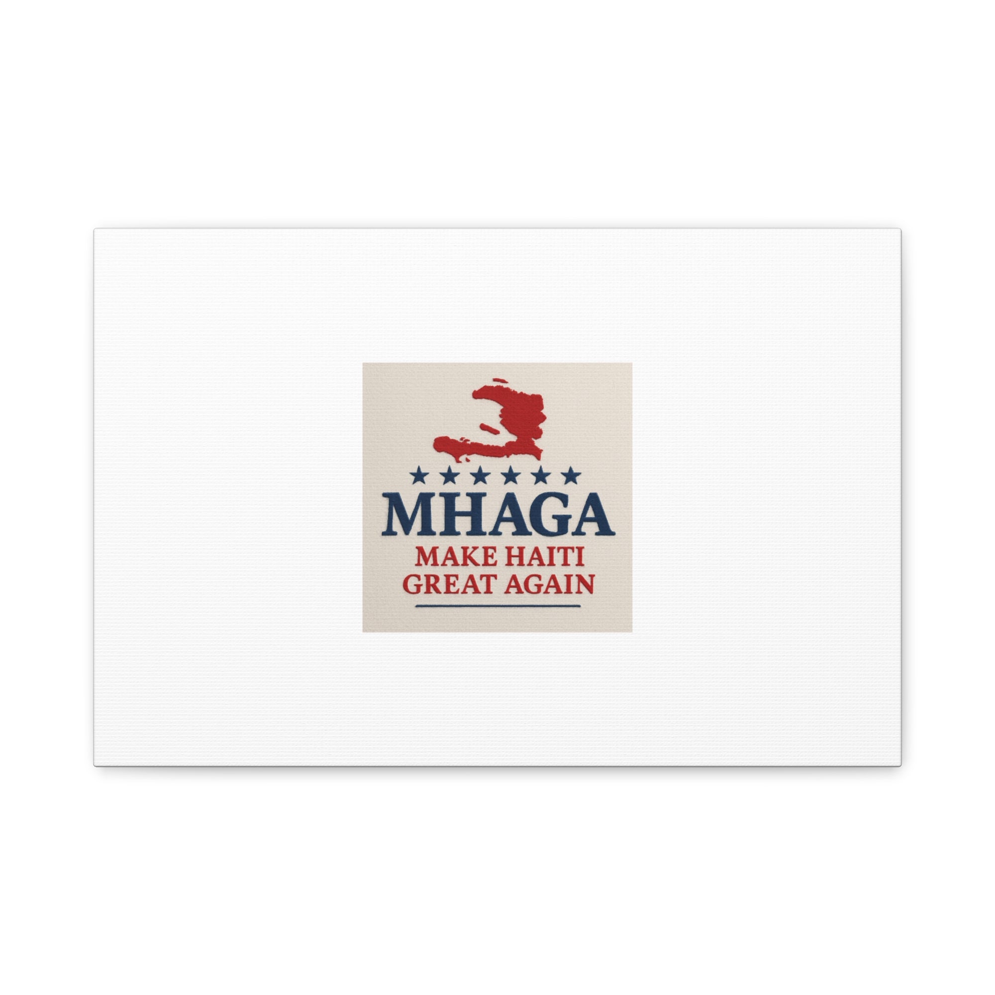 Matte Canvas Wall Art - MHAGA Make Haiti Great Again, Political Decor, Haitian Pride, Home Gallery, Unique Gift Idea