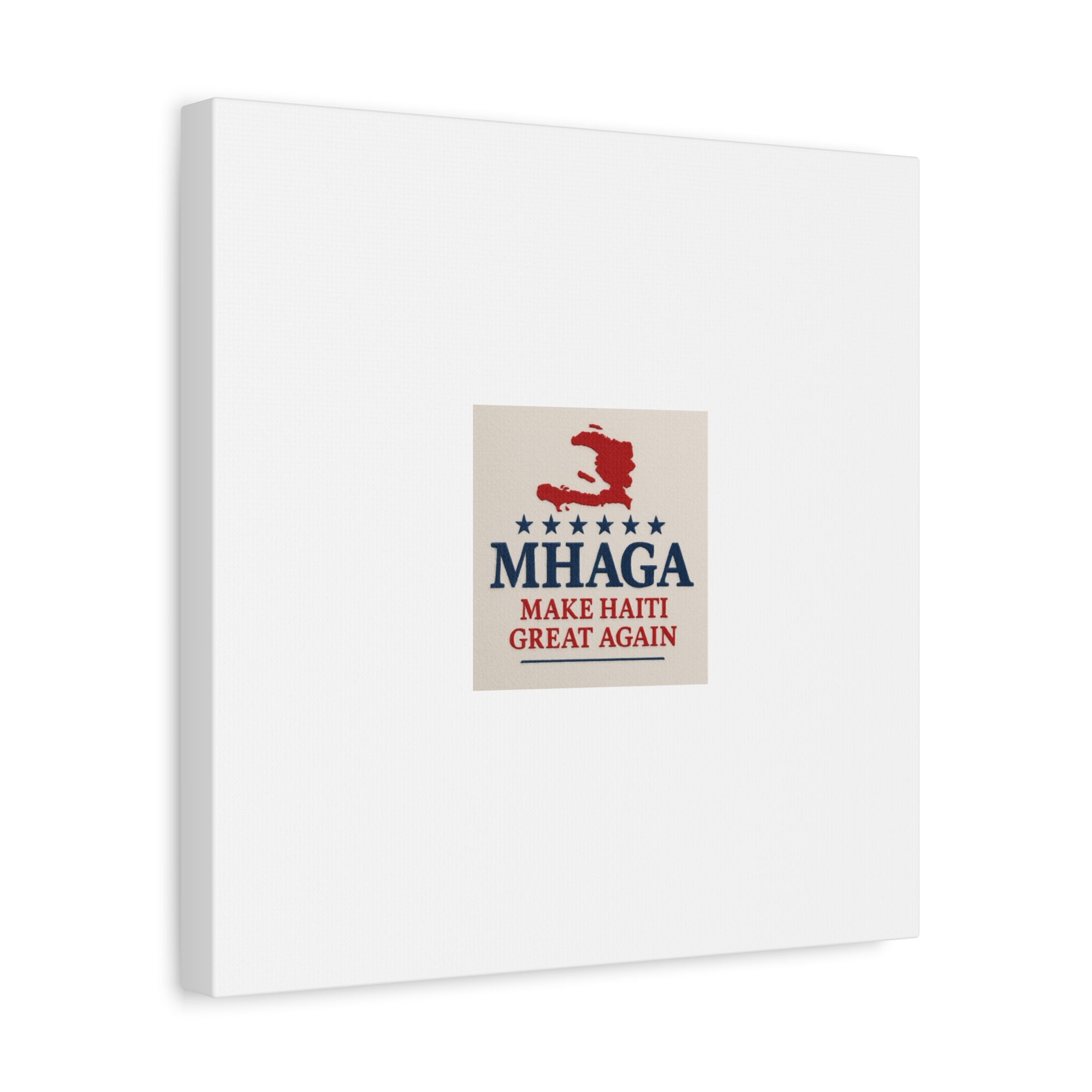 Matte Canvas Wall Art - MHAGA Make Haiti Great Again, Political Decor, Haitian Pride, Home Gallery, Unique Gift Idea