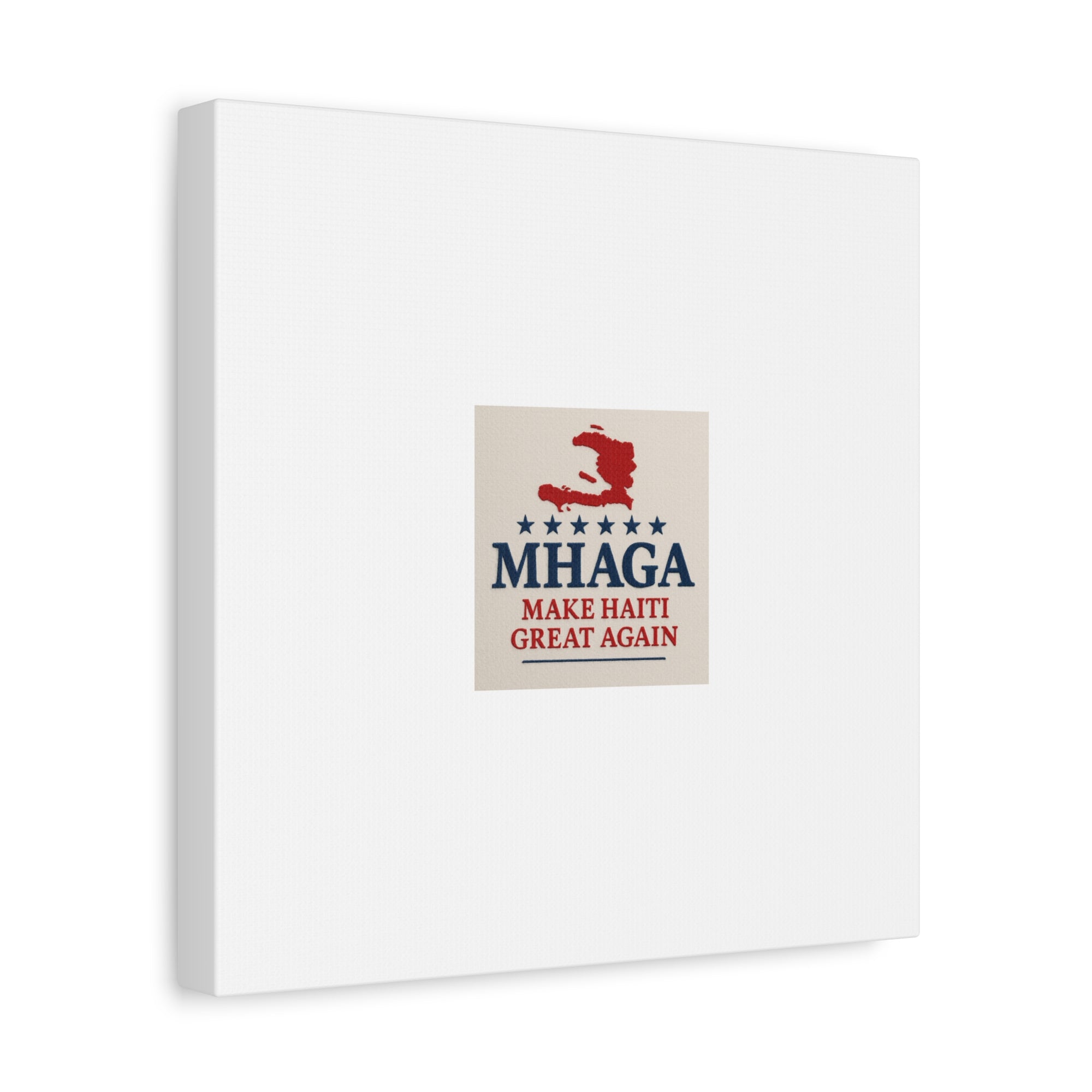 Matte Canvas Wall Art - MHAGA Make Haiti Great Again, Political Decor, Haitian Pride, Home Gallery, Unique Gift Idea