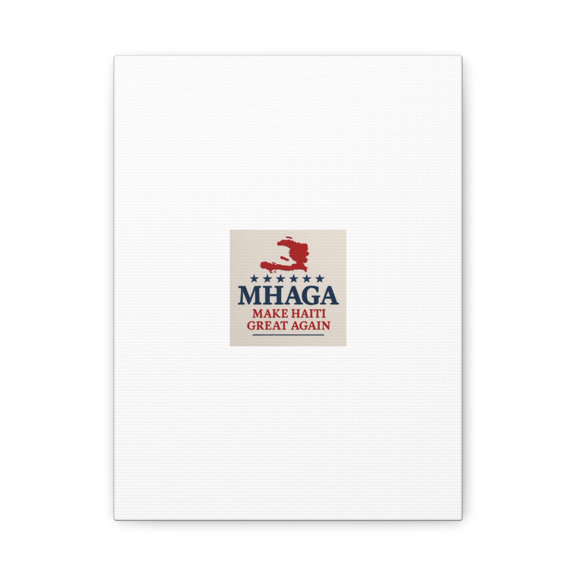 Matte Canvas Wall Art - MHAGA Make Haiti Great Again, Political Decor, Haitian Pride, Home Gallery, Unique Gift Idea
