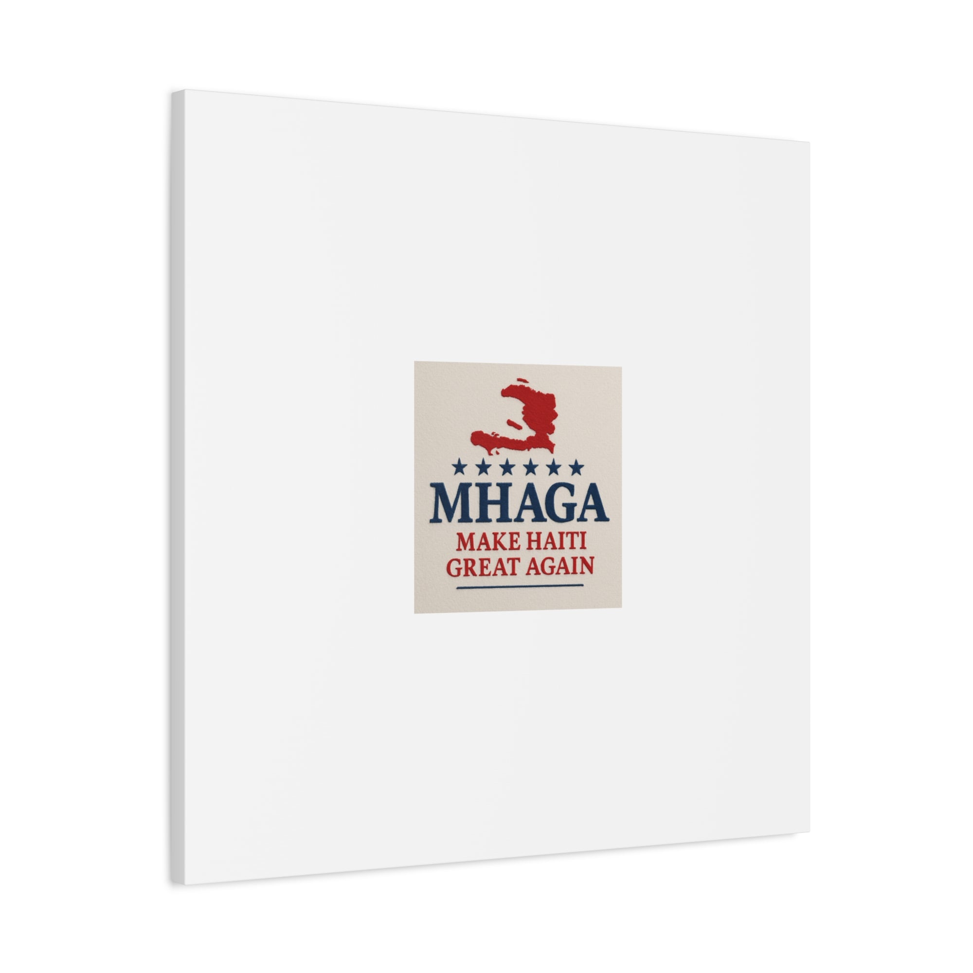 Matte Canvas Wall Art - MHAGA Make Haiti Great Again, Political Decor, Haitian Pride, Home Gallery, Unique Gift Idea